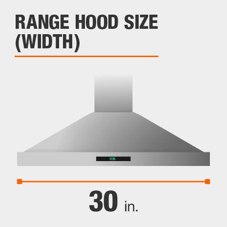Range Hood is 30 inches wide