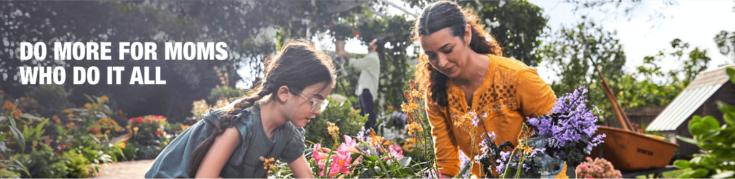 DO MORE FOR MOMS WHO DO IT ALL