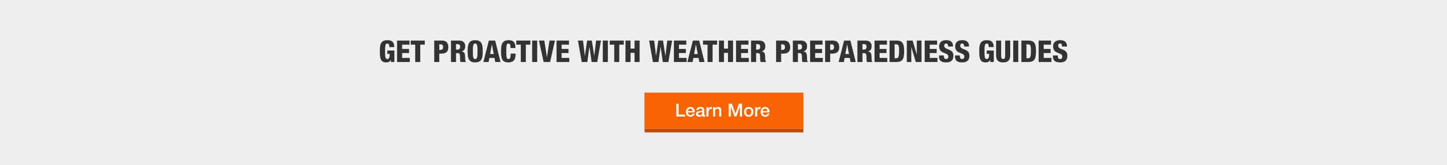 GET PROACTIVE WITH WEATHER PREPAREDNESS GUIDES