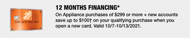 12 Months Financing* On Appliance purchase of $299 or more